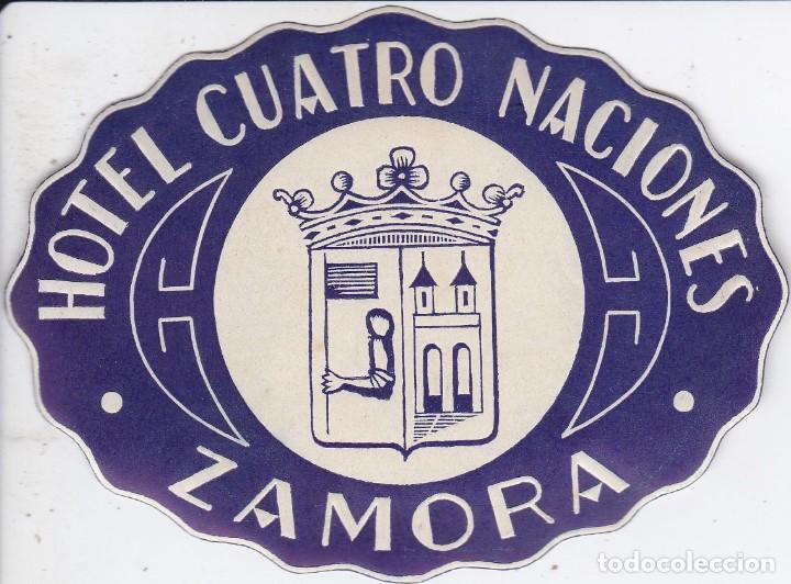 Etiquetas antiguas: ANTIGUA ETIQUETA DEL HOTEL CUATRO NACIONES DE ZAMORA