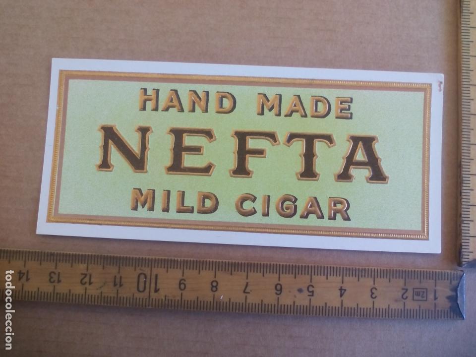 Etiquetas antiguas: NEFTA HAND MADE MILD CIGAR. ANTIGUA ETIQUETA DE CAJA DE PUROS CIGARROS Cigar Box Label VITOLA