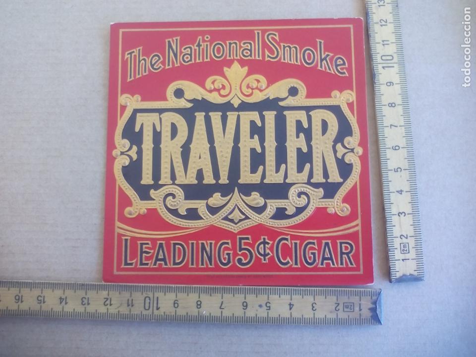 Etiquetas antiguas: TRAVELER, THE NATIONAL SMOKE. ANTIGUA ETIQUETA DE CAJA DE PUROS CIGARROS Cigar Box Label VITOLA