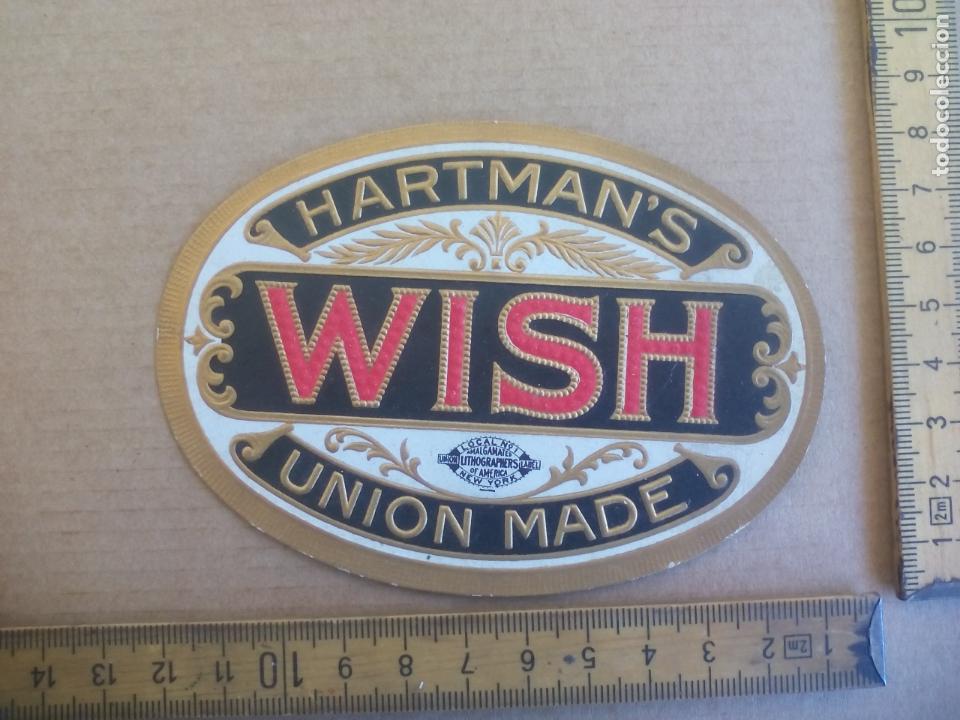 Etiquetas antiguas: WISH HARTMAN'S UNION MADE. ANTIGUA ETIQUETA DE CAJA DE PUROS CIGARROS Cigar Box Label VITOLA