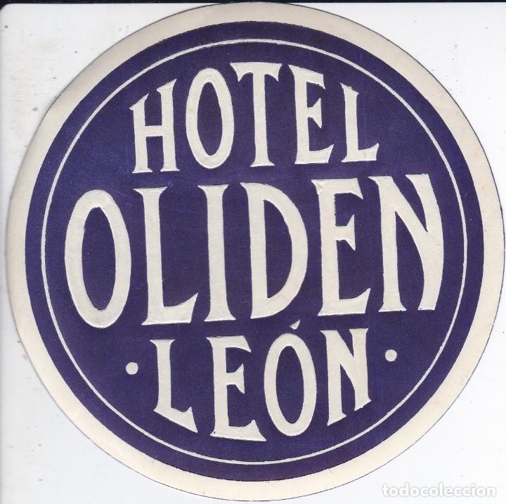 Etiquetas antiguas: ANTIGUA ETIQUETA DEL HOTEL OLIDEN DE LEON