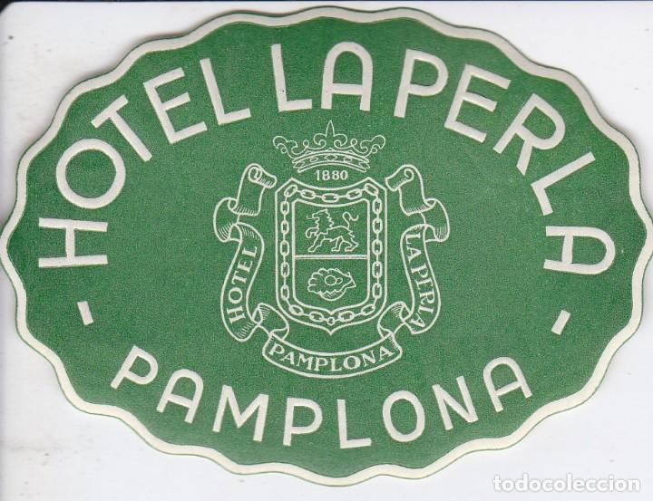 Etiquetas antiguas: ANTIGUA ETIQUETA DEL HOTEL LA PERLA DE PAMPLONA