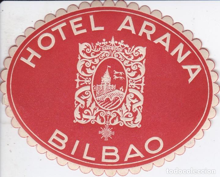 Etiquetas antiguas: ANTIGUA ETIQUETA DEL HOTEL ARANA DE BILBAO