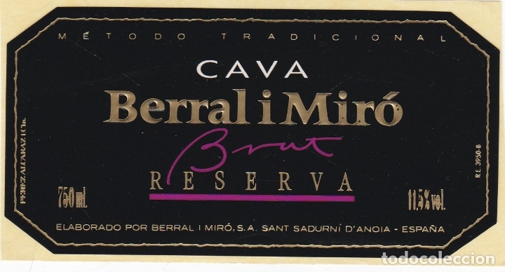 Etichette antiche: etiquetas vinos. Brut Reserva. Cava. Berral i Mir&oacute;. S.L. Sant Sadorn&iacute; d&acute;Anoia. Espa&ntilde;a