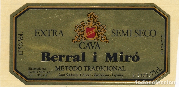 Etichette antiche: etiquetas vinos. Extra semiseco. Cava. Berral i Mir&oacute;. S.L. Sant Sadorn&iacute; d&acute;Anoia. Espa&ntilde;a