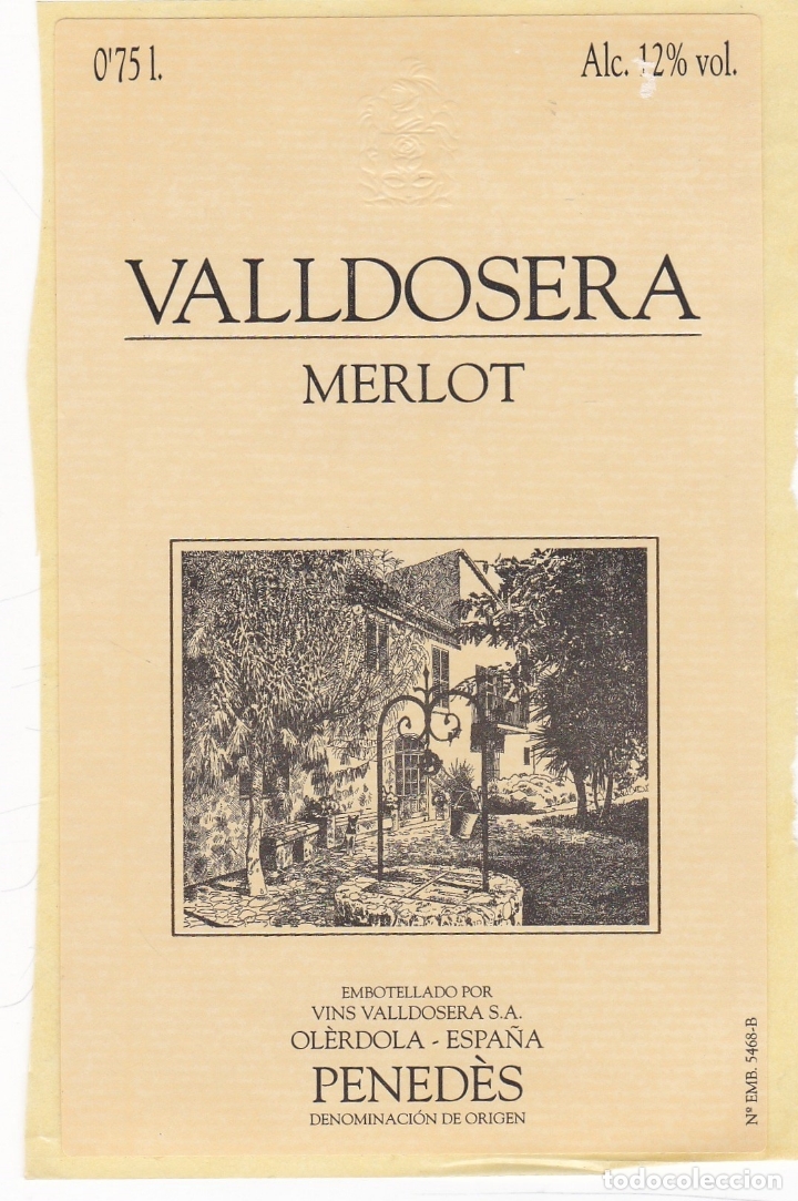 Etichette antiche: Etiquetas vinos. VAlldosera. Merlot. Vins Valldosera S.A. Pened&eacute;s. Ol&eacute;rdola. Espa&ntilde;a