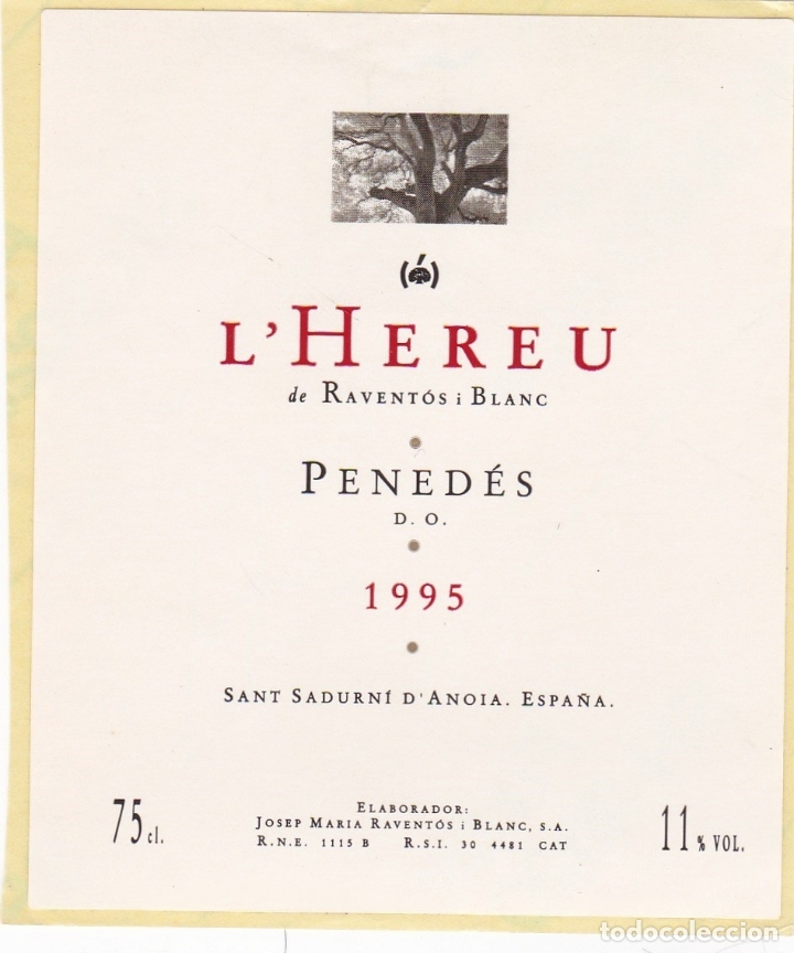 Etichette antiche: Etiquetas vinos. L&acute;Hereu de Raventos i Blanc. Pened&eacute;s 1995. Sant Sadurn&iacute; d&acute;Anoia. Espa&ntilde;a