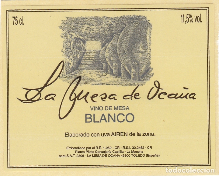 Etichette antiche: Etiquetas vinos. La mesa de Oca&ntilde;a. Vino de mesa Blanco. Toledo. Espa&ntilde;a