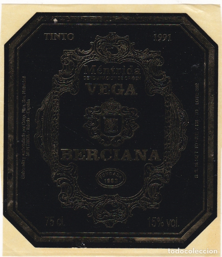 Etichette antiche: Etiquetas vinos. M&eacute;ntrida. Vega Berciana. Tinto 1991. Coop.Ntra.Sra. Natividad. Toledo. Espa&ntilde;a