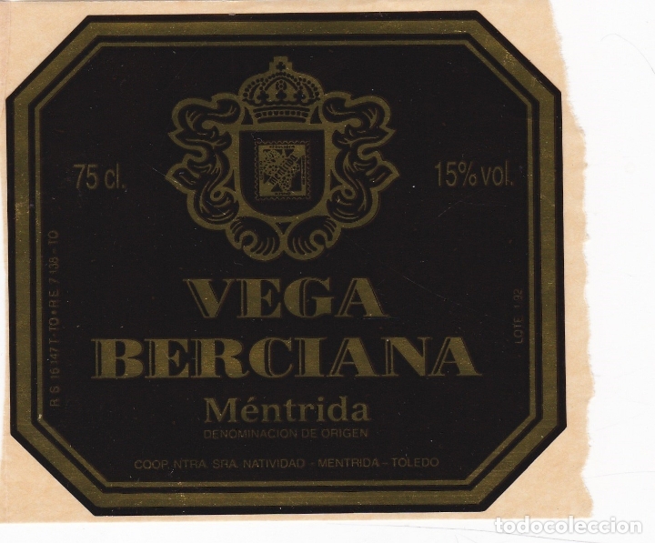 Etichette antiche: Etiquetas vinos. Vega Berciana. M&eacute;ntrida. Coop. Ntra. Sra. Natividad. Toledo. Espa&ntilde;a