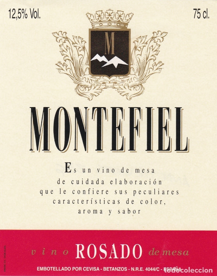 Etichette antiche: Etiquetas vinos. Montefiel. Vino Rosado de mesa. Embotellado por Cevisa. Betanzos. Espa&ntilde;a