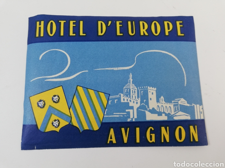 Etiquetas antiguas: ETIQUETA HOTEL D'EUROPE, AVIGNON FRANCIA, LUGGAGE LABEL.