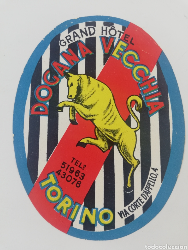 Etiquetas antiguas: ETIQUETA GRAND HOTEL DOGANA VECCHIA, TORINO ITALIA, LUGGAGE LABEL.