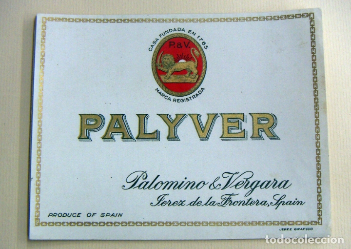 Alte Etiketten: ETIQUETA PALYVER PALOMINO Y VERGARA JEREZ SIN PEGAR