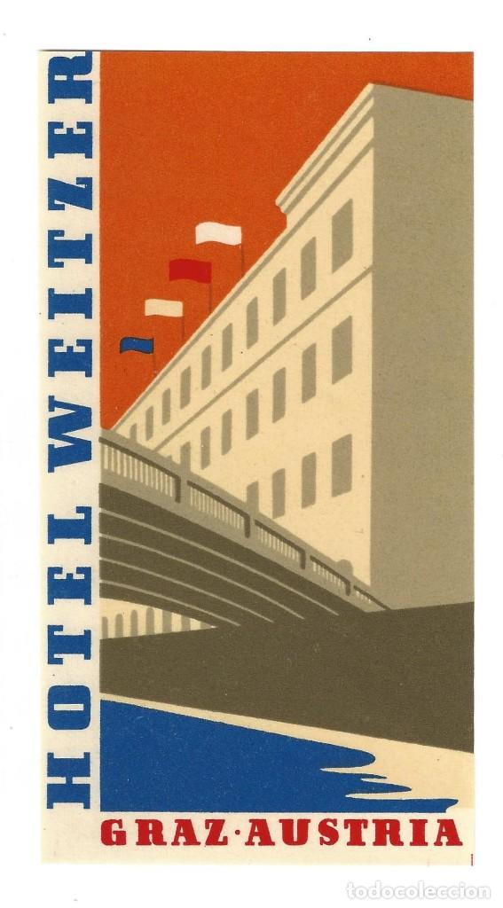 Etiquetas antiguas: ETIQUETA- HOTEL WEITZER. GRAZ- AUSTRIA
