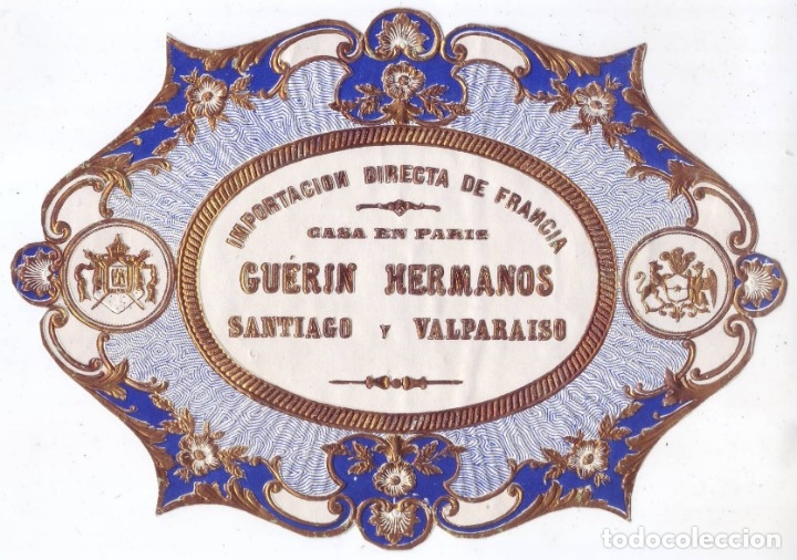 Etiquetas antiguas: Etiqueta Gu&eacute;rin Hermanos - Santiago de Chile y Valpara&iacute;so - Importaci&oacute;n directa de Francia