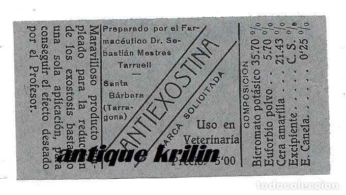 Etichette antiche: SANTA BARBARA .- TARRAGONA .- ETIQUETA FARMACIA DR. SEBASTIAN MESTRES .- ANTIEXOSTINA