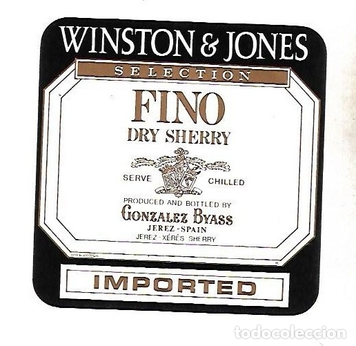 Old Labels: ETIQUETA DE VINO. GONZALEZ BYASS. FINO DRY SHERRY. WINSTON & JONES
