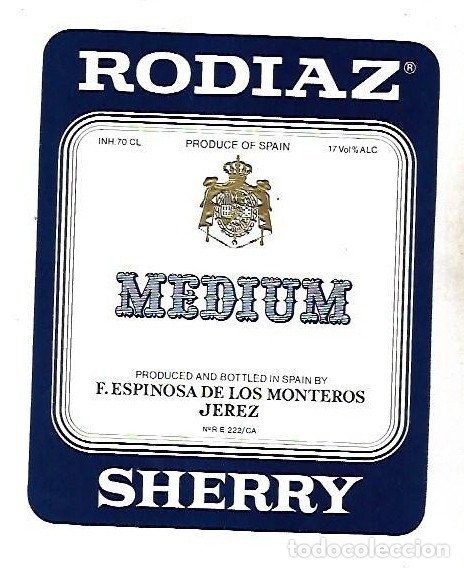 Old Labels: ETIQUETA DE VINO. RODIAZ SHERRY MEDIUM. F.ESPINOSA DE LOS MONTEROS