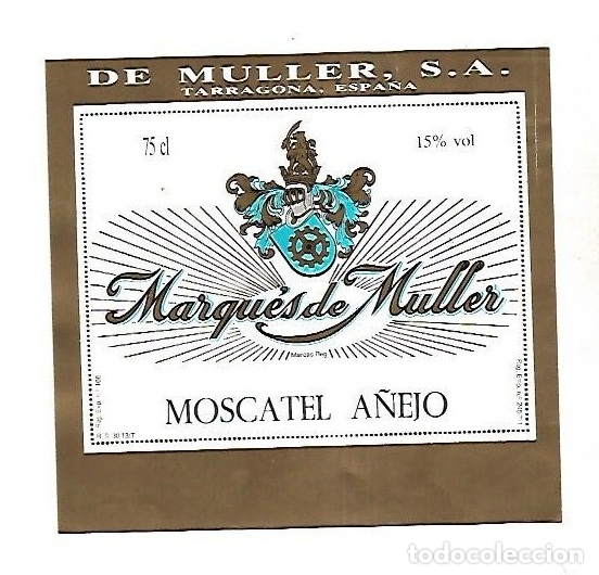 Old Labels: ETIQUETA DE VINO. MARQUES DE MULLER. MOSCATEL A&Ntilde;EJO