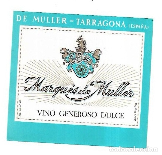 Alte Etiketten: ETIQUETA DE VINO. MARQUES DE MULLER. VINO GENEROSO DULCE