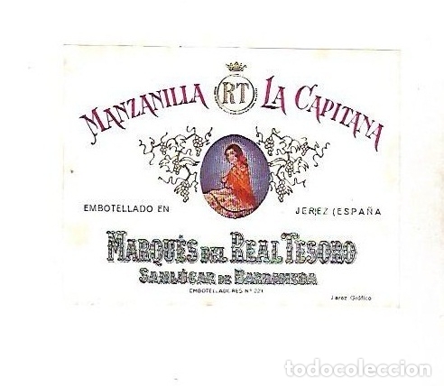Alte Etiketten: ETIQUETA DE VINO. MANZANILLA LA CAPITANA. MARQUES DEL REAL TESORO