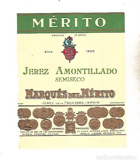 Alte Etiketten: ETIQUETA DE VINO. MERITO. JEREZ AMONTILLADO SEMISECO. MARQUES DEL MERITO. JEREZ DE LA FRONTERA