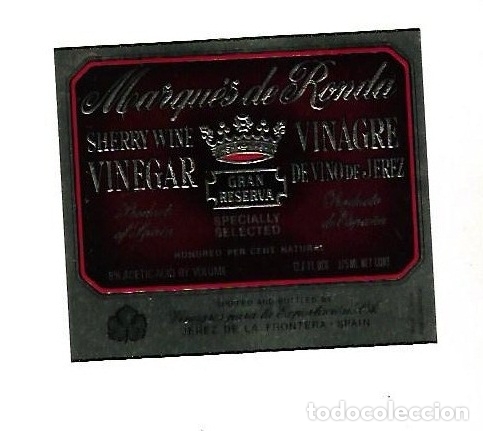 Old Labels: ETIQUETA DE VINO. MARQUES DE RONDA. VINAGRE DE VINO DE JEREZ. GRAN RESERVA