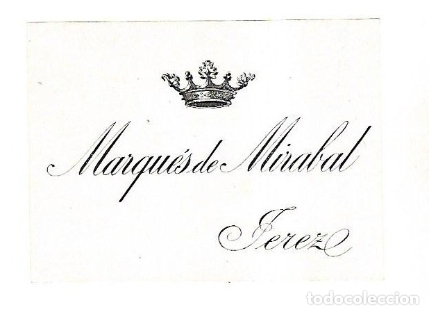 Old Labels: ETIQUETA DE VINO. MARQUES DE MIRABAL. JEREZ