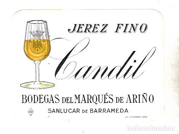 Etiquetas antiguas: ETIQUETA DE VINO. JEREZ FINO CANDIL. BODEGA DEL MARQUES DE ARI&Ntilde;O. SANLUCAR DE BARRAMEDA