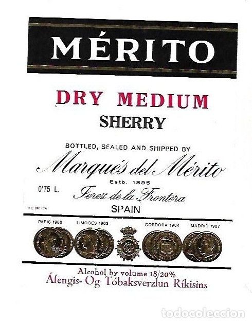 Old Labels: ETIQUETA DE VINO. MERITO. DRY MEDIUM SHERRY. MARQUES DEL MERITO. JEREZ