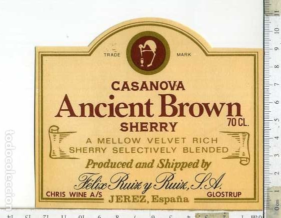 Etiquetas antiguas: ETIQUETA DE VINO CASANOVA ANCIENT BROWN SHERRY  FELIX RUIZ Y RUIZ S.A JEREZ