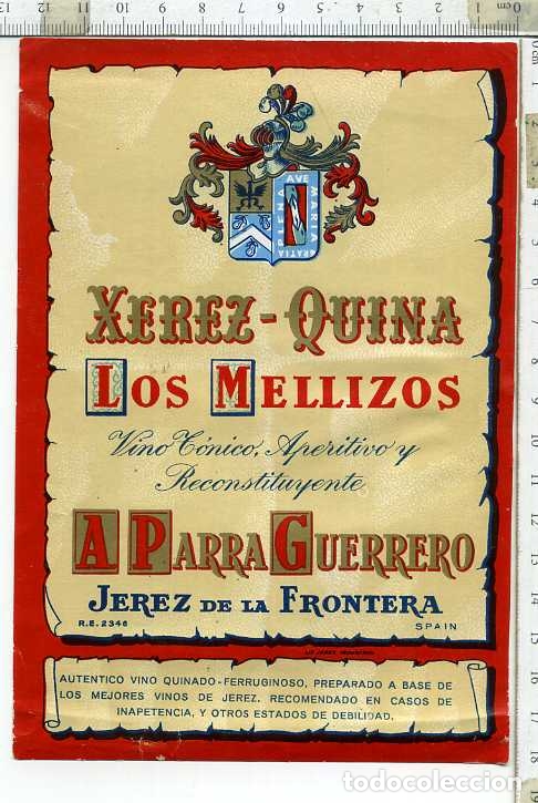 Etiquetas antiguas: ETIQUETA DE VINO  XERES -QUINA LOS MELLIZON A PARRA GUERRERO JEREZ DE LA FONTERA