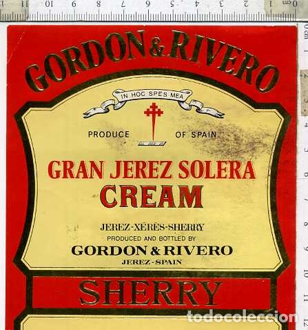 Etiquetas antiguas: ETIQUETA DE VINO GRAN JEREZ SOLERA CREAM GORDON & RIVERO