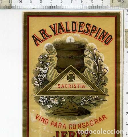 Etiquetas antiguas: ETIQUETA DE VINO PARA CONSAGRAR  A. R VALDESPINIO JEREZ DE LA FRONTERA