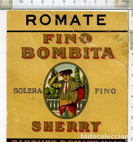 Etiquetas antiguas: ETIQUETA DE VINO FINO BOMBITA ROMTE SHERRY JEREZ DE LA FONTERA