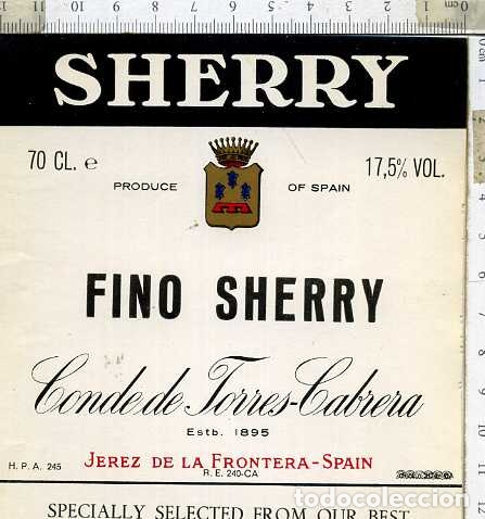 Etiquetas antiguas: ETIQUETA VINO FINO SHERRY CONDE TORRES -CABRERA JEREZ