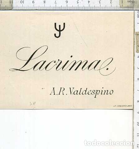 Etiquetas antiguas: ETIQUETA VINO LACRIMAL A.R. VALDESPINIO