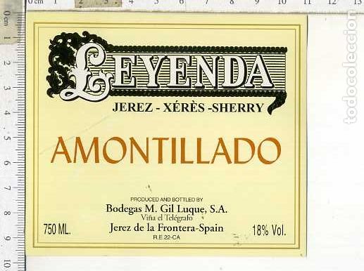 Etiquetas antiguas: ETIQUETA VINO  AMONTILLADO LEYENDA  GIL LUQUE JEREZ DE LA FRONTERA