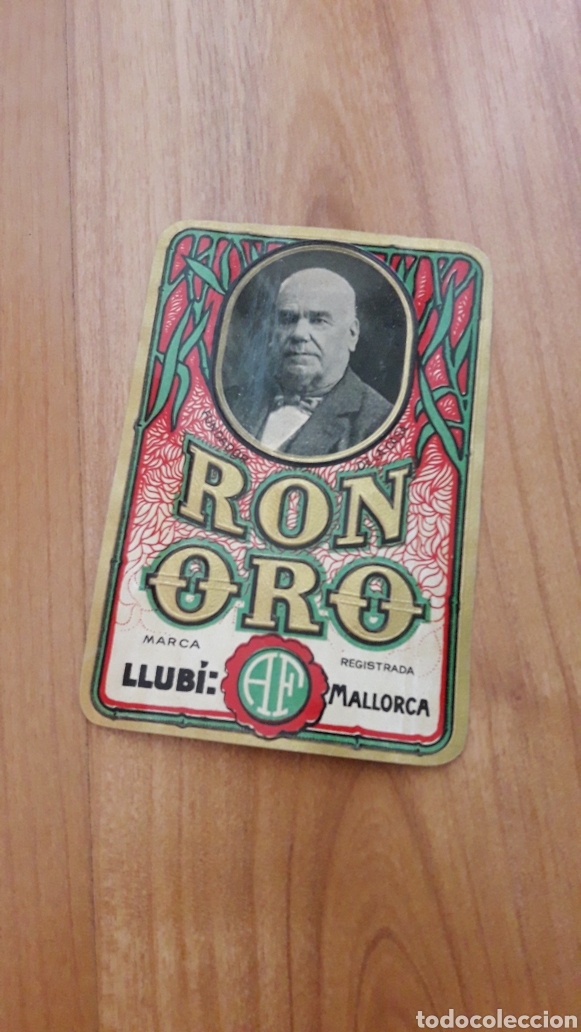 Etichette antiche: Etiqueta Ron Oro. Llub&iacute;. Ferr&aacute;. Mallorca. D&eacute;cada 1950