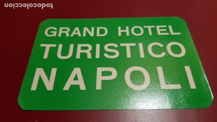 Etiquetas antiguas: ETIQUETA HOTEL - GRAND HOTEL TURISTICO NAPOLI