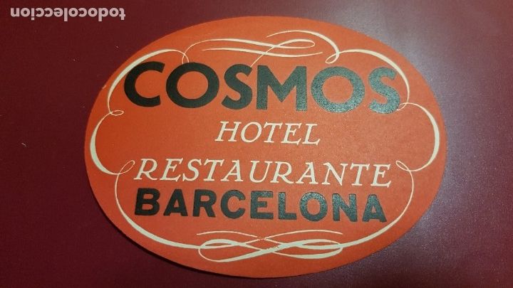 Etiquetas antiguas: ETIQUETA HOTEL - COSMOS HOTEL RESTAURANTE BARCELONA