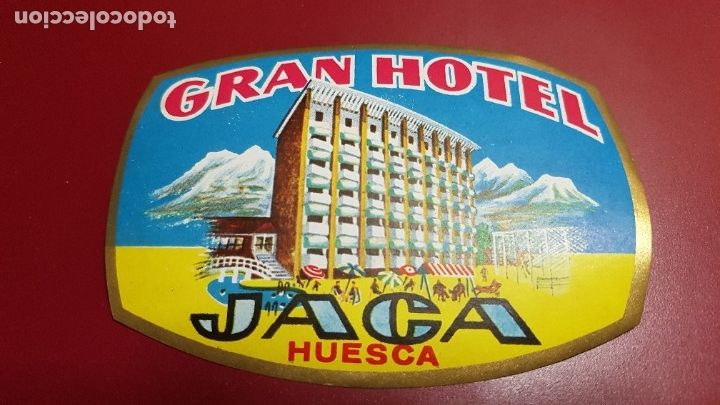 Etiquetas antiguas: ETIQUETA HOTEL - GRAN HOTEL JACA HUESCA