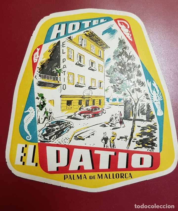 Etiquetas antiguas: ETIQUETA HOTEL - HOTEL EL PATIO PALMA DE MALLORCA