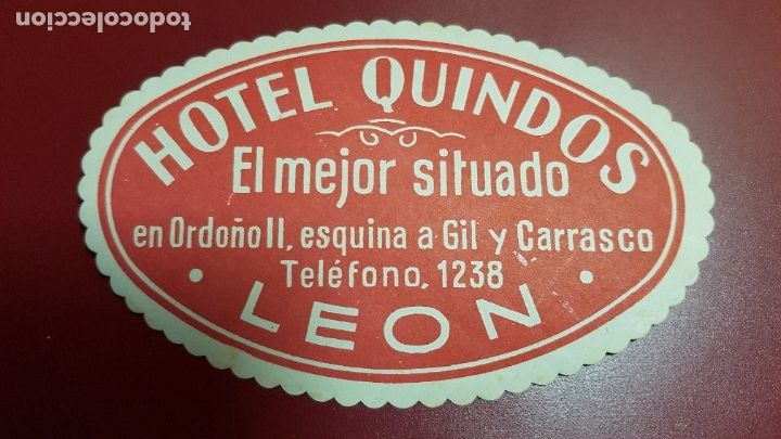 Etiquetas antiguas: ETIQUETA HOTEL - HOTEL QUINDOS LEON