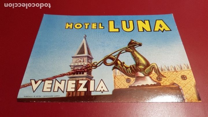 Etiquetas antiguas: ETIQUETA HOTEL - HOTEL LUNA VENEZIA