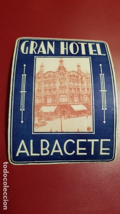Etiquetas antiguas: ETIQUETA HOTEL - GRAN HOTEL ALBACETE