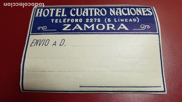 Etiquetas antiguas: ETIQUETA HOTEL - HOTEL CUATRO NACIONES ZAMORA