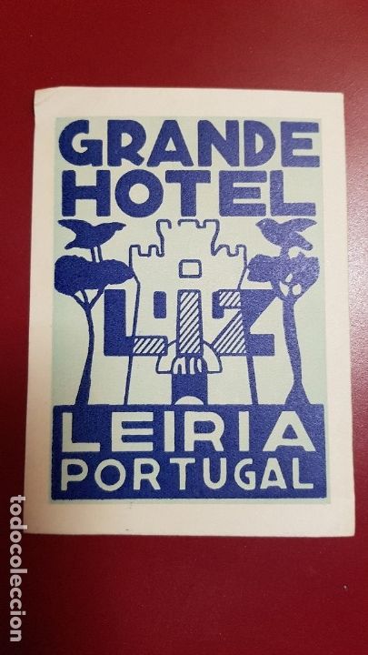 Etiquetas antiguas: ETIQUETA HOTEL - GRANDE HOTEL LIZ LEIRIA PORTUGAL