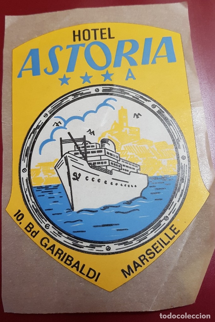 Etiquetas antiguas: ETIQUETA HOTEL - HOTEL ASTORIA MARSEILLE